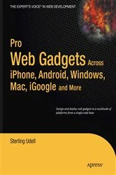 Book cover of Pro Web Gadgets for Mobile and Desktop by Sterling Udell