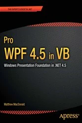 Book cover of Pro WPF 4.5 in VB by Matthew MacDonald