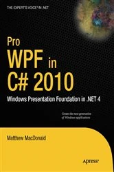 Book cover of Pro WPF in C# 2010 (3rd ed.) by Matthew MacDonald