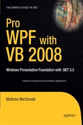 Book cover of Pro WPF with VB 2008 by Matthew MacDonald