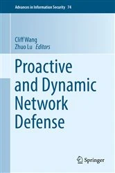 Book cover of Proactive and Dynamic Network Defense by Cliff Wang