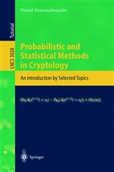 Book cover of Probabilistic and Statistical Methods in Cryptology by Daniel Neuenschwander