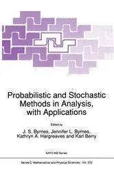Book cover of Probabilistic and Stochastic Methods in Analysis, with Applications by Unknown