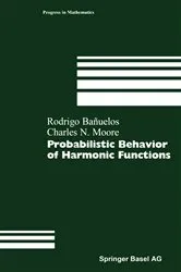 Book cover of Probabilistic Behavior of Harmonic Functions by Rodrigo Banuelos