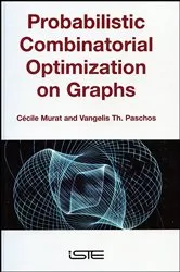 Book cover of Probabilistic Combinatorial Optimization on Graphs by Unknown