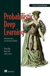 Book cover of Probabilistic Deep Learning by Beate Sick