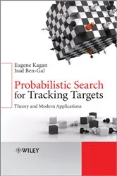 Book cover of Probabilistic Search for Tracking Targets by Irad Ben-Gal