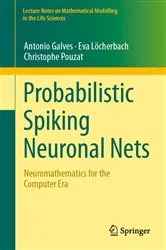 Book cover of Probabilistic Spiking Neuronal Nets by Unknown