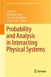 Book cover of Probability and Analysis in Interacting Physical Systems by Unknown