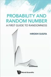 Book cover of Probability And Random Number: A First Guide To Randomness by Hiroshi Sugita