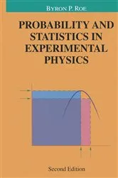 Book cover of Probability and Statistics in Experimental Physics (2nd ed.) by Byron P. Roe