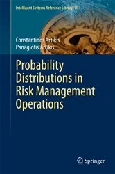 Book cover of Probability Distributions in Risk Management Operations by Constantinos Artikis