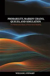 Book cover of Probability, Markov Chains, Queues, and Simulation by Unknown