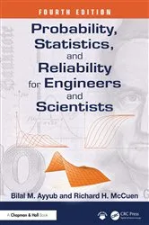Book cover of Probability, Statistics, and Reliability for Engineers and Scientists (4th ed.) by Bilal M. Ayyub