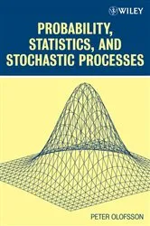 Book cover of Probability, Statistics, and Stochastic Processes by Peter Olofsson