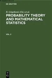 Book cover of Probability Theory and Mathematical Statistics. Vol. 2 by B. Grigelionis