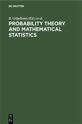 Book cover of Probability Theory and Mathematical Statistics by B. Grigelionis
