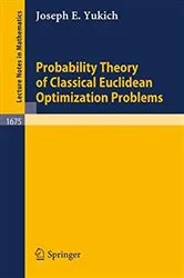 Book cover of Probability Theory of Classical Euclidean Optimization Problems by Unknown