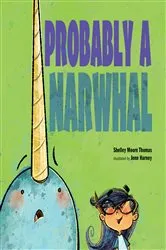 Book cover of Probably a Narwhal by Shelley Moore Thomas