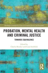 Book cover of Probation, Mental Health and Criminal Justice by Unknown