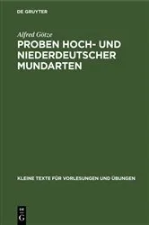 Book cover of Proben hoch- und niederdeutscher Mundarten by Alfred Götze