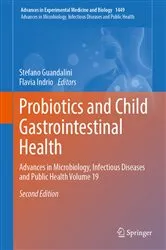 Book cover of Probiotics and Child Gastrointestinal Health (2nd ed.) by Stefano Guandalini