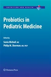 Book cover of Probiotics in Pediatric Medicine by Sonia Michail