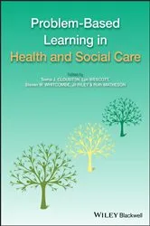 Book cover of Problem Based Learning in Health and Social Care by Teena Clouston