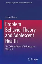 Book cover of Problem Behavior Theory and Adolescent Health by Richard Jessor