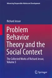 Book cover of Problem Behavior Theory and the Social Context by Richard Jessor