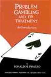 Book cover of Problem Gambling and Its Treatment by Ronald M. Pavalko