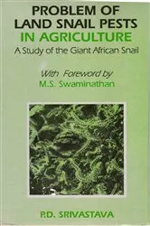 Book cover of Problem of Land Snail Pests in Agriculture (A Study of the Giant African Snail) by P. D. Srivastava