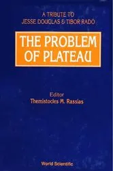 Book cover of Problem Of Plateau: A Tribute To Jesse Douglas And Tibor Rado, The by Themistocles M Rassias