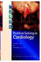 Book cover of Problem Solving in Cardiology by H.S. Lim