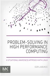Book cover of Problem-solving in High Performance Computing by Igor Ljubuncic