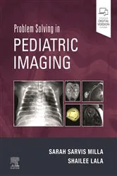 Book cover of Problem Solving in Pediatric Imaging E-Book by Sarah Sarvis Milla MD