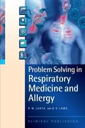 Book cover of Problem Solving in Respiratory Medicine and Allergy by R.M. Leach