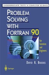 Book cover of Problem Solving with Fortran 90 by David R. Brooks