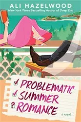 Book cover of Problematic Summer Romance by N/A