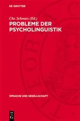 Book cover of Probleme der Psycholinguistik by Chr. Schwarz