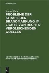 Book cover of Probleme der Strafe der Brandmarkung im Lichte von rechtsvergleichenden Quellen by Yuvoon Chen