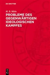 Book cover of Probleme des gegenwärtigen ideologischen Kampfes by M. B. Mitin