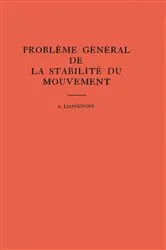 Book cover of Probleme General de la Stabilite du Mouvement by Alexandr Mikhailovich Liapounoff