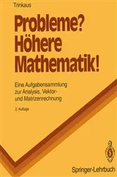 Book cover of Probleme? HÃ¶here Mathematik! (2nd ed.) by Hans L. Trinkaus