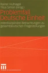 Book cover of Problemfall Deutsche Einheit by Rainer Hufnagel
