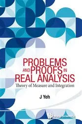Book cover of Problems And Proofs In Real Analysis: Theory Of Measure And Integration by Unknown