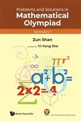 Book cover of Problems And Solutions In Mathematical Olympiad (Secondary 1) by Zun Shan