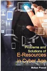 Book cover of Problems and Solutions of E-Resources in Cyber Age by Unknown
