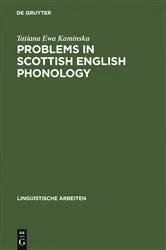 Book cover of Problems in Scottish English Phonology by Tatiana Ewa Kaminska