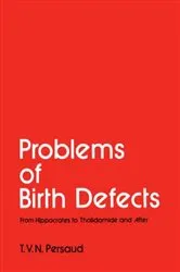 Book cover of Problems of Birth Defects by T.V.N. Persaud